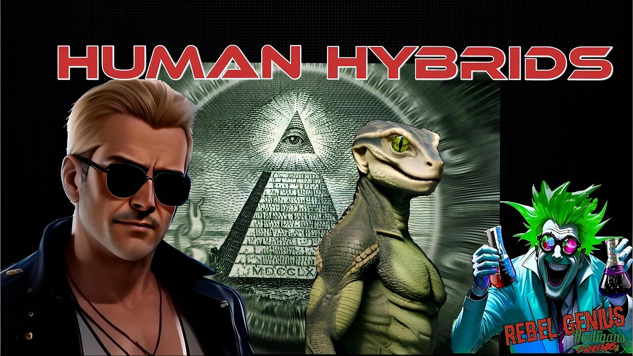 💥 Reptilian Human Hybrids 101