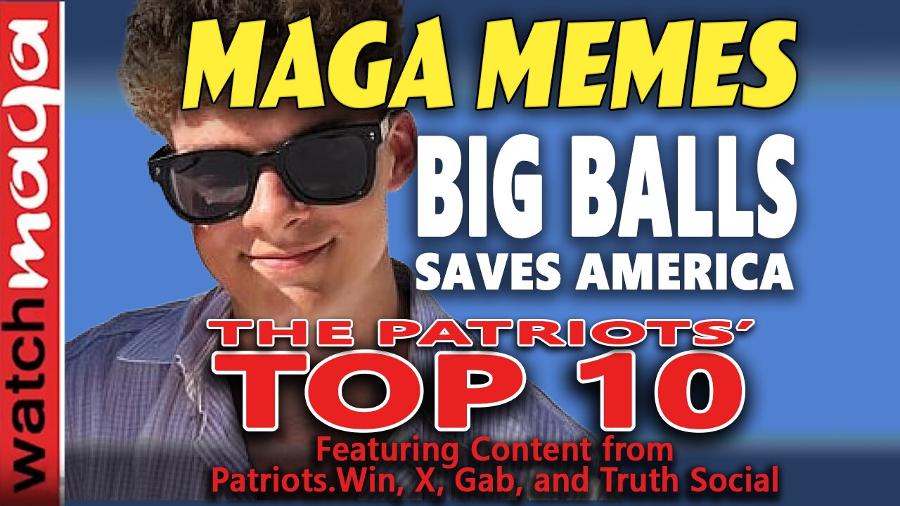 Big Balls Saves America: TOP 10 MEMES