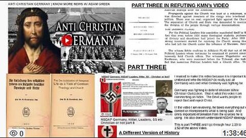 Part 3 - Refuting the video Anti Christian Germany by Know More News Adam Green -NSDAP Was Christian