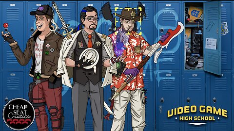 Video Game High School S1 | CSC Podcast [#125]