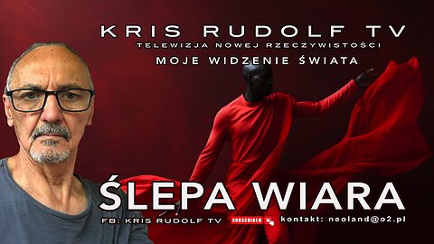 ŚLEPA WIARA.
