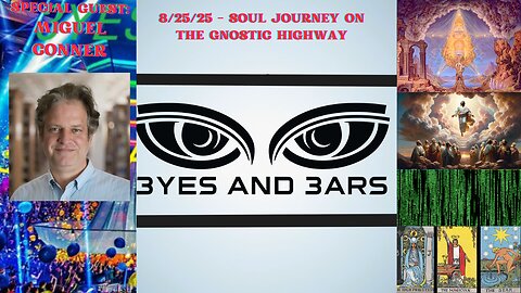 8/25/25 - Soul Journey On the Gnostic Highway (w/ Miguel Conner)