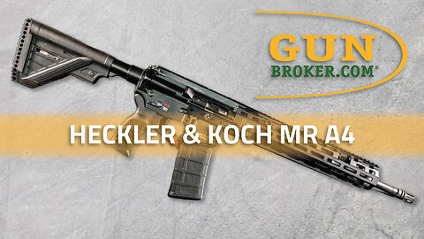 Heckler & Koch MR556 & MR762 A4: Elite Civilian Rifles with Military Roots | GunBroker