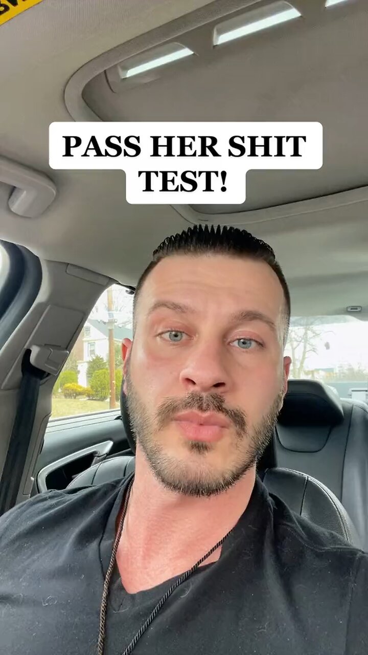Pass her shit test! Dating advice