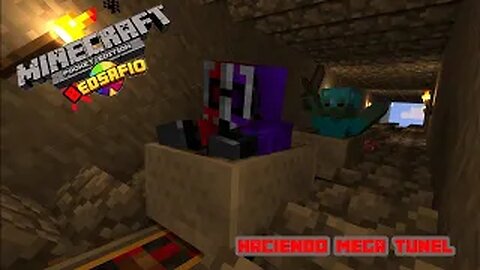 BedSafio|Haciendo Tunel¦Dia 9b