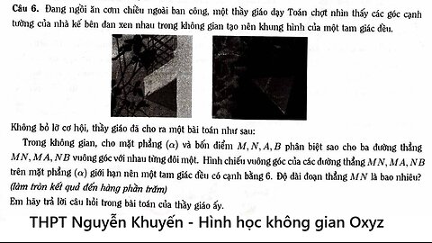 THPT Nguyễn Khuyến: Đang ngồi ăn cơm chiều ngoài ban công, một thầy giáo dạy Toán chợt nhìn thấy