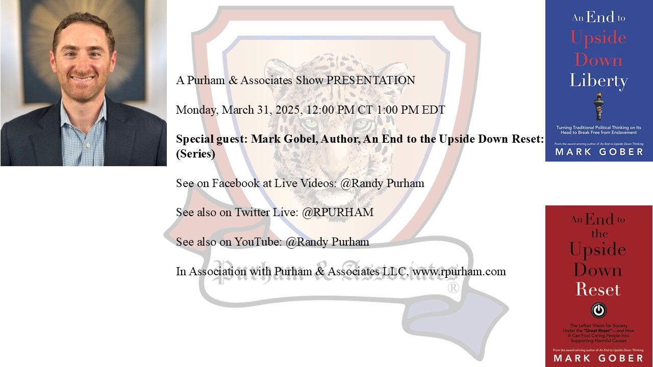 Special guest: Mark Gober, Author, An End to the Upside Down Reset: (Series)