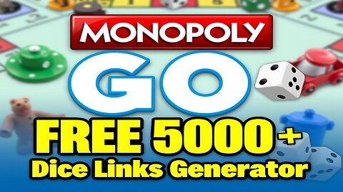 How to Get Monopoly GO Free 5000 Dice Links Generator for 2025 (iOS/Android) with daily updates?