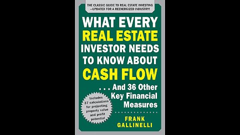 What Every Real Estate Investor Needs to Know About Cash Flow by Frank Gallinelli | Real Estate
