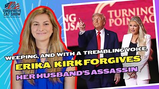Weeping, and With a Trembling Voice, Erika Kirk Forgives Her Husband's Assassin