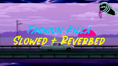 A$AP Rocky - Fashion Killa (Slowed + Reverbed)