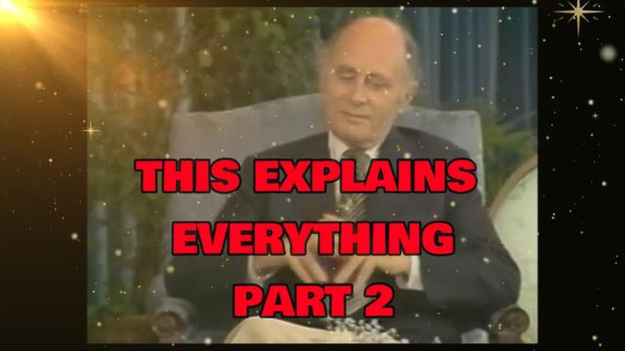 THIS EXPLAINS EVERYTHING - PART 2