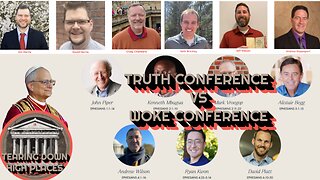 EP 68 | WOKE Conference vs. TRUTH Conference