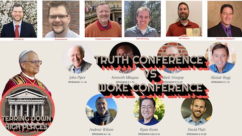 EP 68 | WOKE Conference vs. TRUTH Conference
