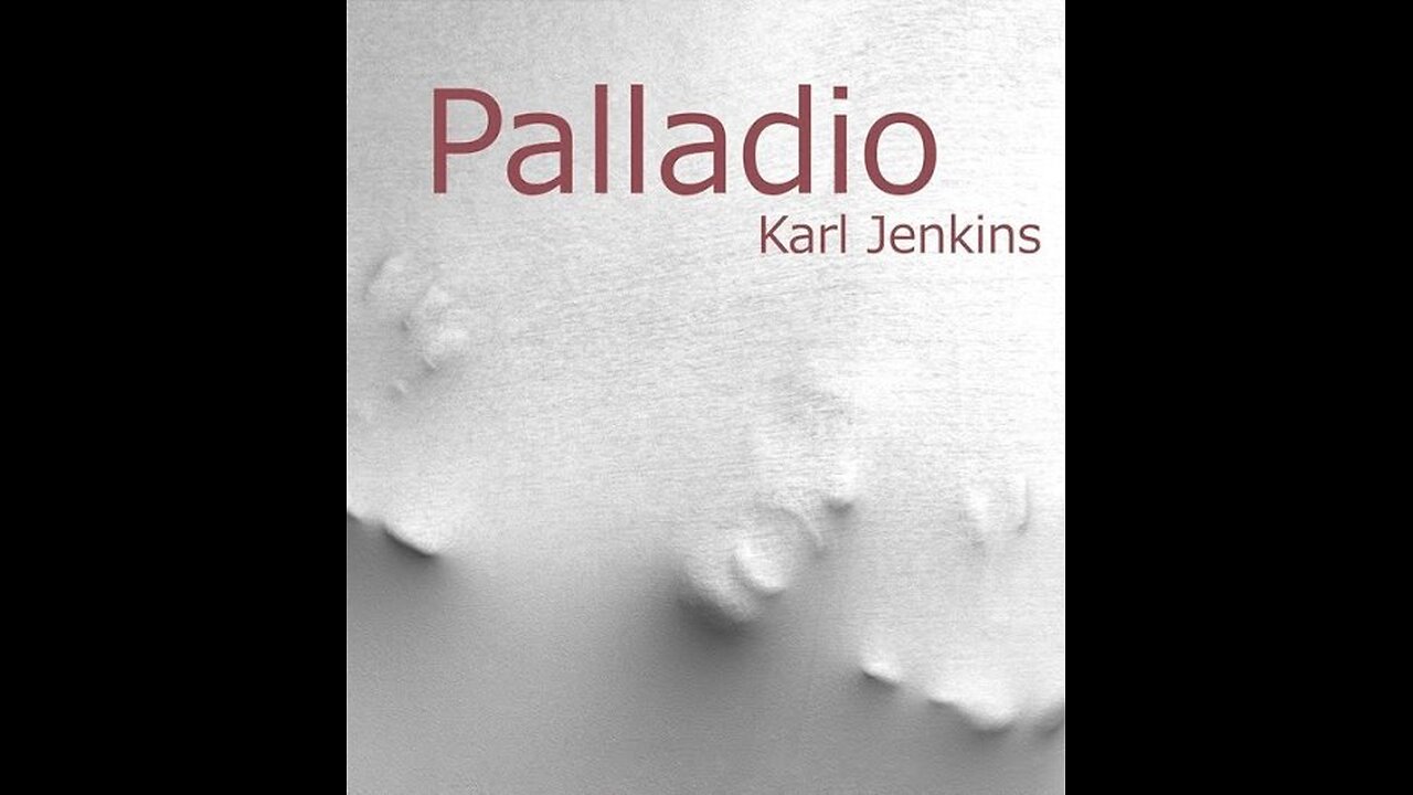 კარლ ჯენკინსი. პალადიო / Karl Jenkins. Palladio