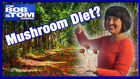 Mushroom Diet & Old People Smells?! | BOB & TOM Show
