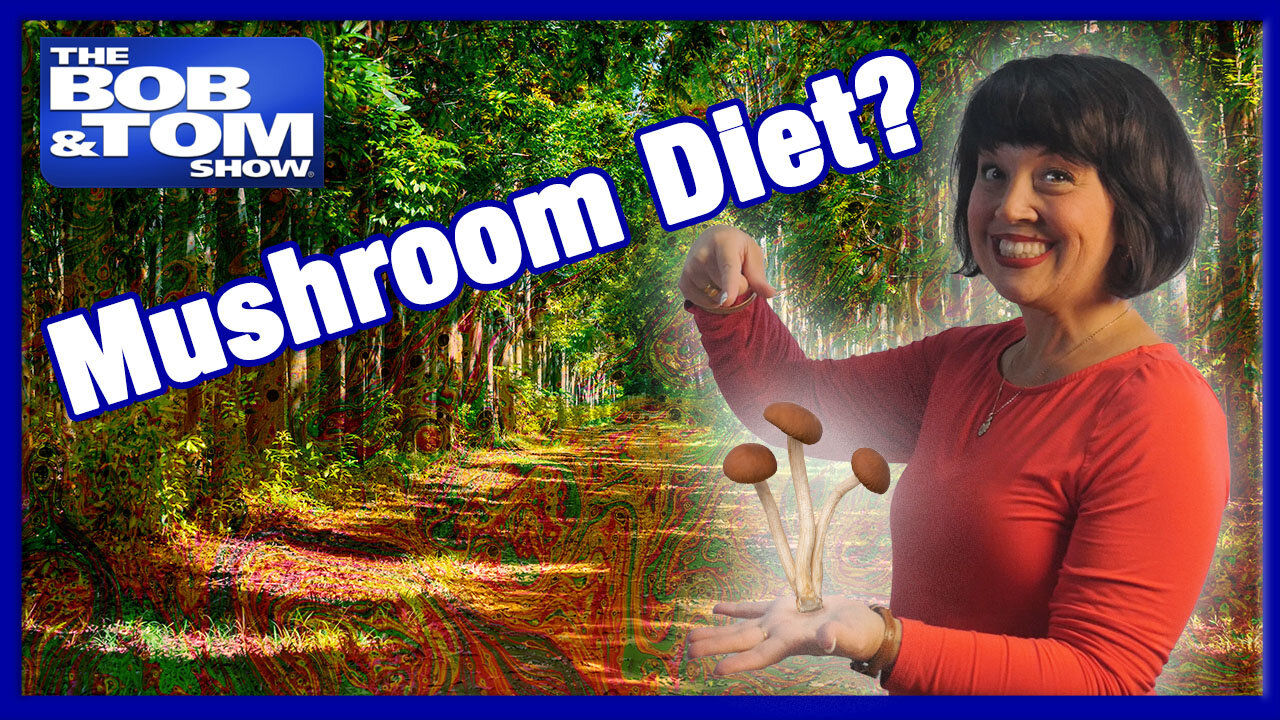 Mushroom Diet & Old People Smells?! | BOB & TOM Show
