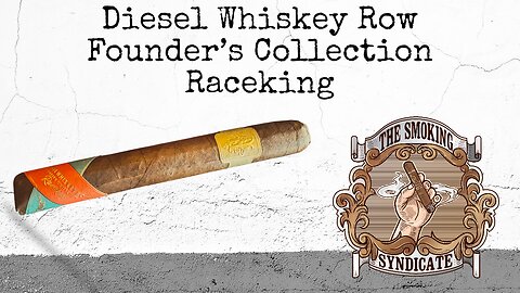 The Smoking Syndicate: Diesel Whiskey Row Founder’s Collection Raceking