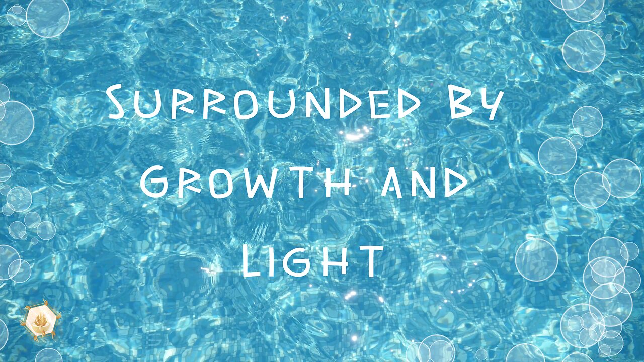 Surrounded by Growth and Light 423hz