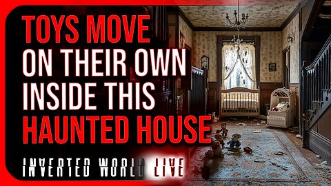 Toys Move On Their Own Inside This Haunted House