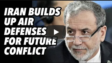 Iran builds up air defenses for future conflict