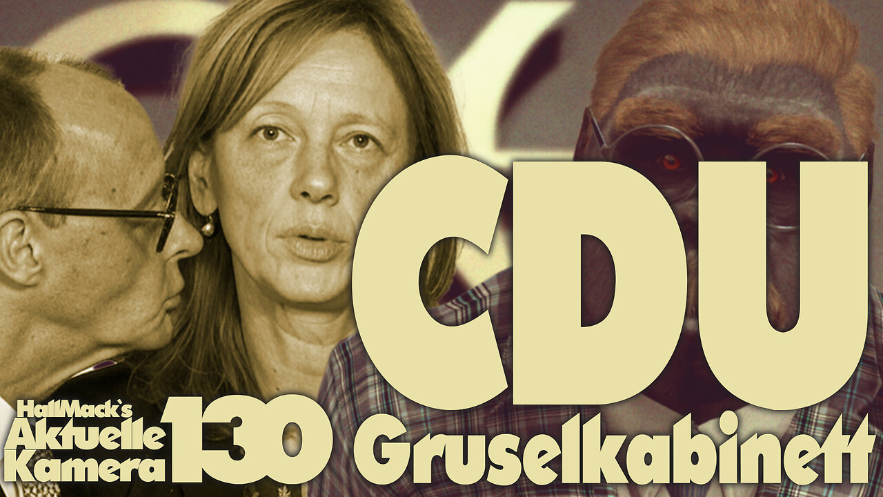 Aktuelle Kamera 130 - CDU Gruselkabinett