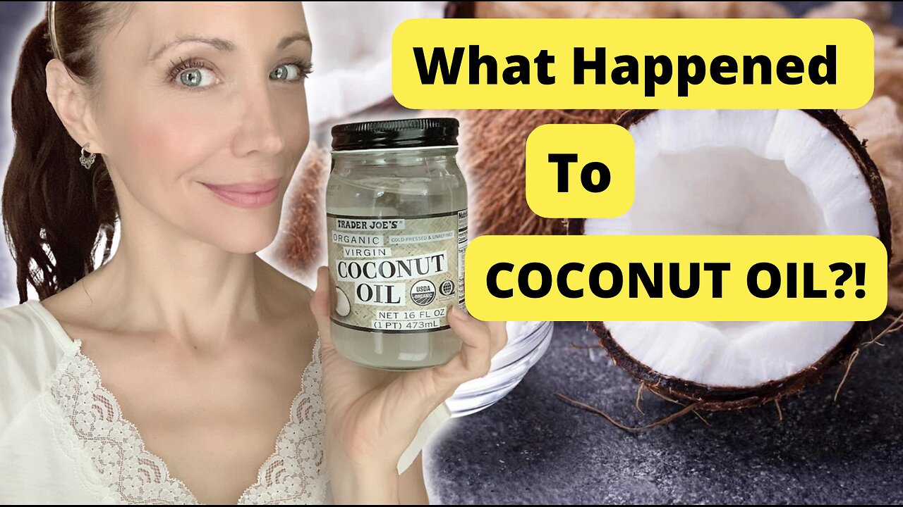 What Happened to Coconut Oil?