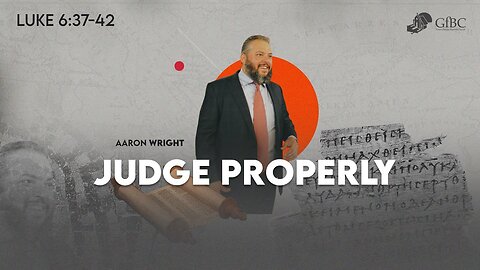 Judge Properly l Aaron Wright