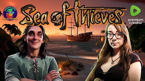 Gaming w/ PER·SE·VER·ANCE | Midnight & Lady Set Sail for the High Seas! |