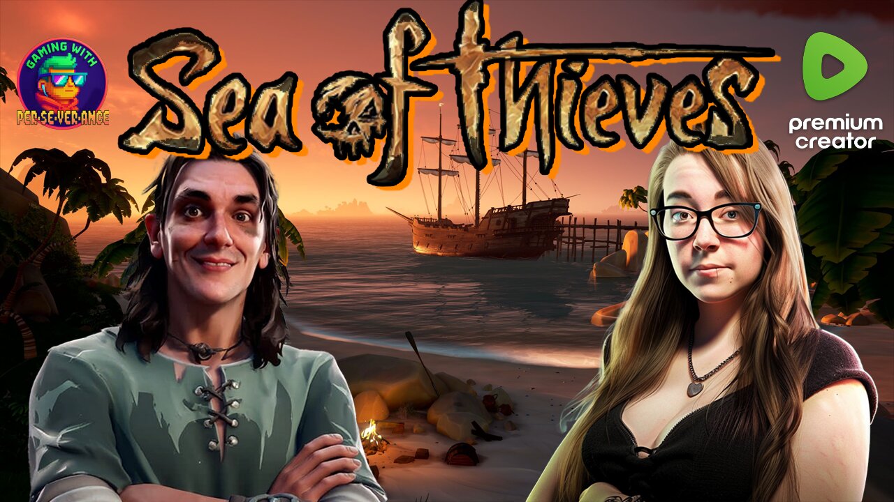 Gaming w/ PER·SE·VER·ANCE | Midnight & Lady Set Sail for the High Seas! |