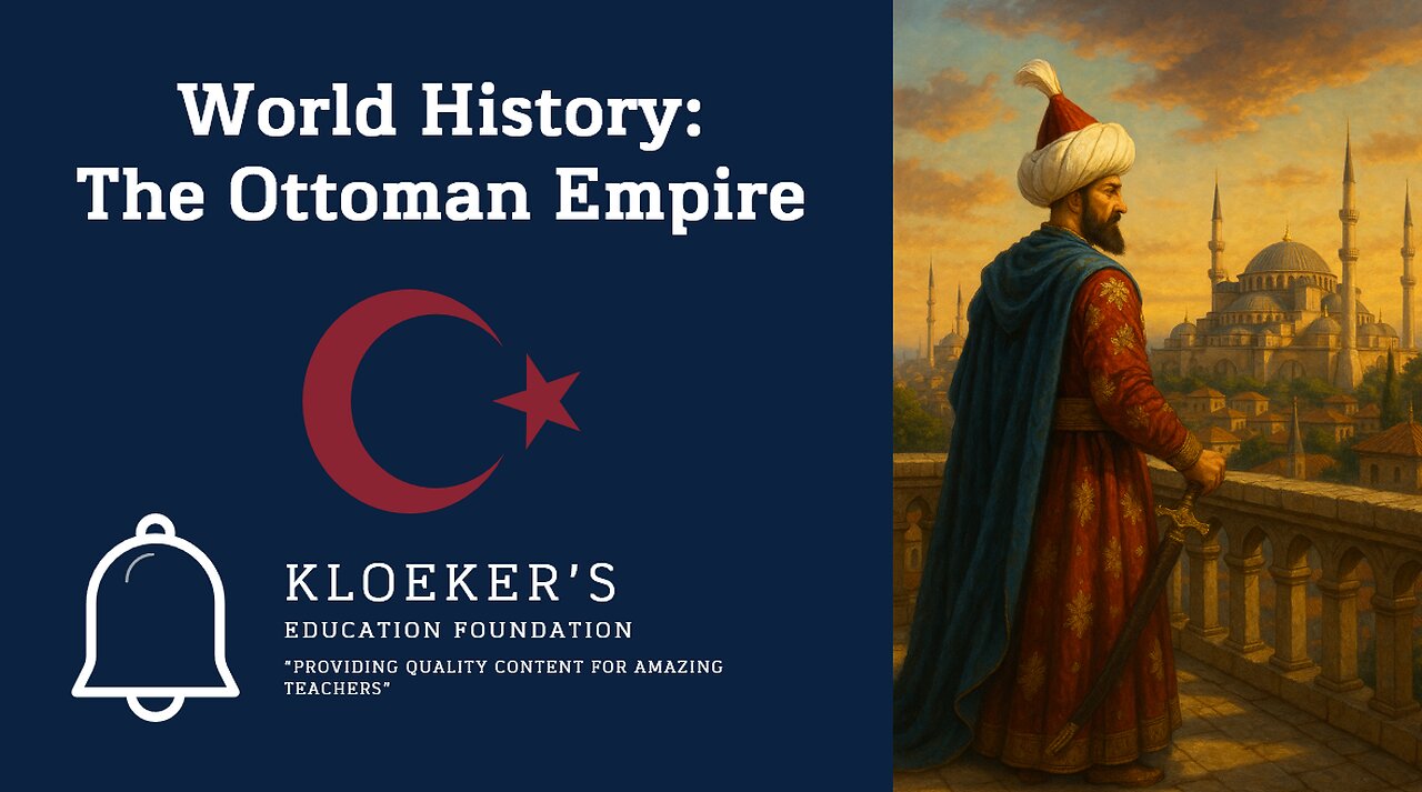 World History: The Ottoman Empire Lesson