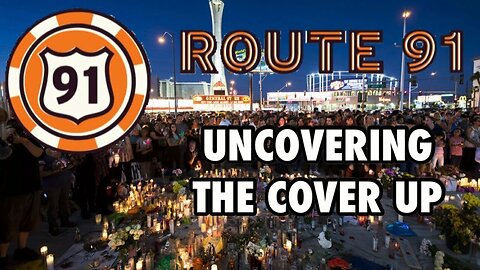 Route 91 Uncovering the Cover Up of The Country Music Concert Mass Shooting In Las Vegas, Nevada
