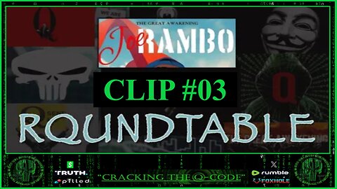 CLIP #03 - "THE ROUNDTABLE - Rambo and Frens"
