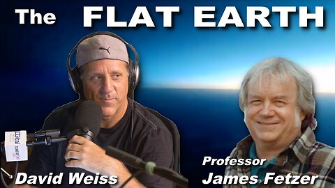 Professor Fetzer's Flat Earth Debate with Deep Inside The Rabbit Hole Dave