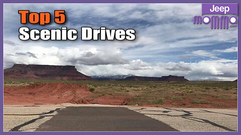 5 Best Scenic Highway Drives for Jeep Lovers | Epic Blacktop Adventures