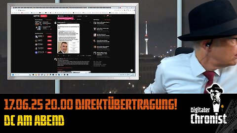 17.06.25 20.00 Direktübertragung! DC am Abend