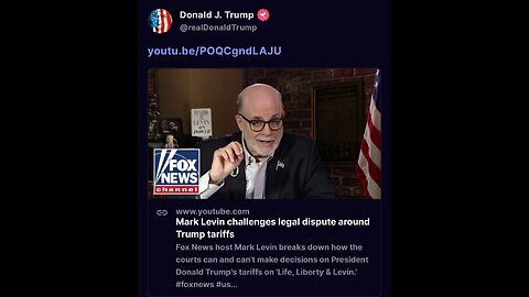 Mark Levin challenges legal dispute around Trump tariffs - May 31, 2025 (Posted by President Trump)