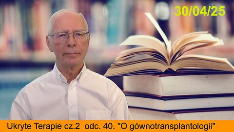 Ukryte Terapie cz.2 odc. 40. "O gównotransplantologii"