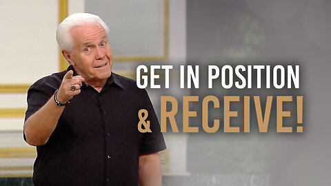 Get in Position & Receive!
