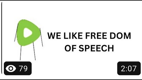 This is Rumble Say We Like Freedom Of Speech