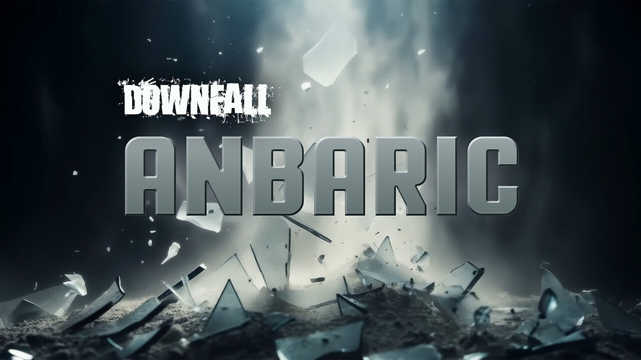 Anbaric - Downfall