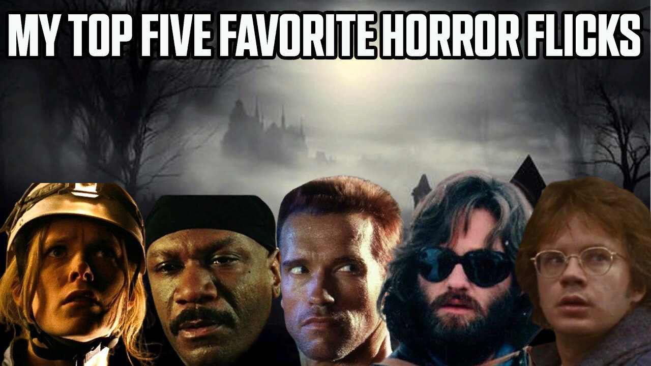 My Top Five Favorite Horror Flicks