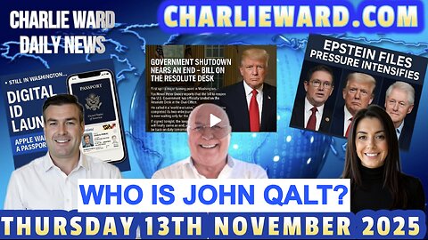 CHARLIE WARD DAILY NEWS WITH CHARLIE WARD, PAUL BROOKER & DREW DEMI THURSDAY 13TH NOVEMBER 2025