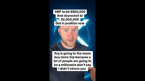XRP to hit $500,000 And skyrocket to $2,000,000 Get in position now