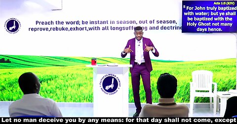 Let no man deceive you by any means: for that day shall not come, except