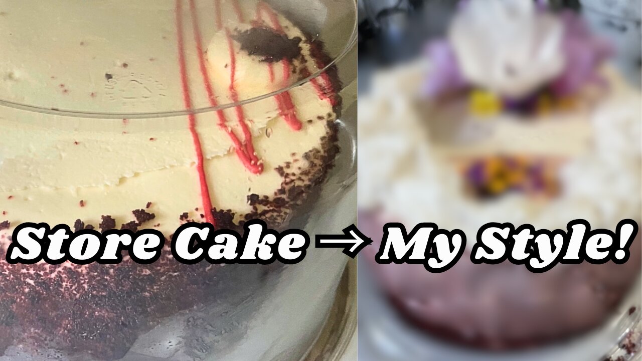 I Tried Customizing a Store-Bought Cake for My 55th Birthday!