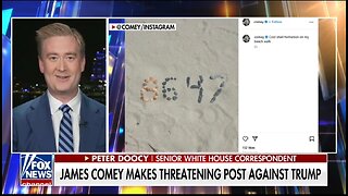 Peter Doocy On The Head-Scratcher Behind Comey’s Threatening Post Against Trump
