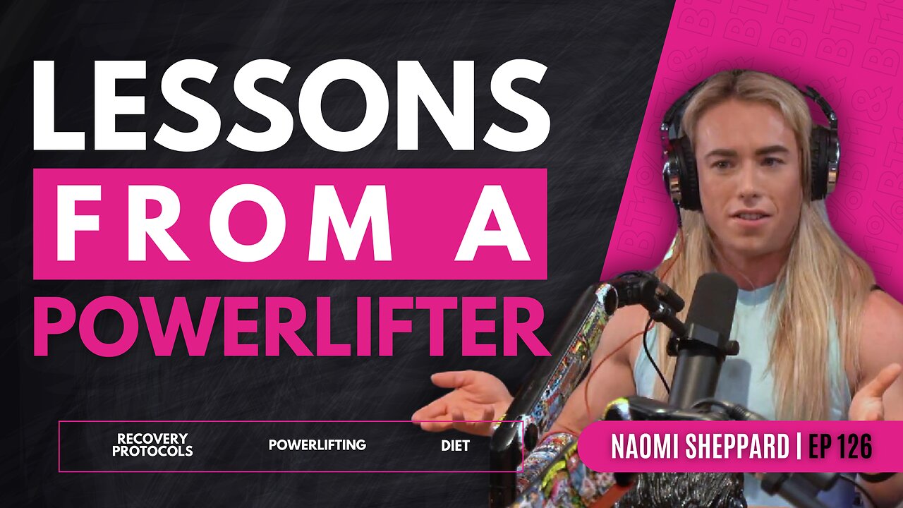 Lessons From A Powerlifter - Naomi Sheppard
