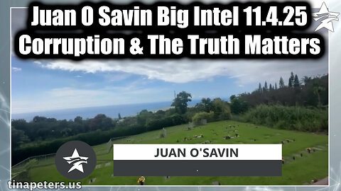 Juan O'Savin: Trump Issues DIRE WARNING Nov.4, 2025