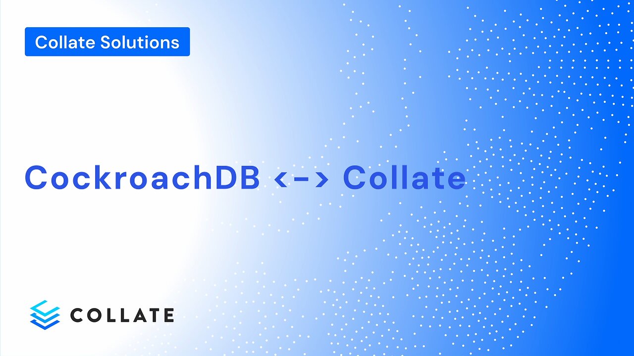 Collate Solutions: CockroachDB <-> Collate